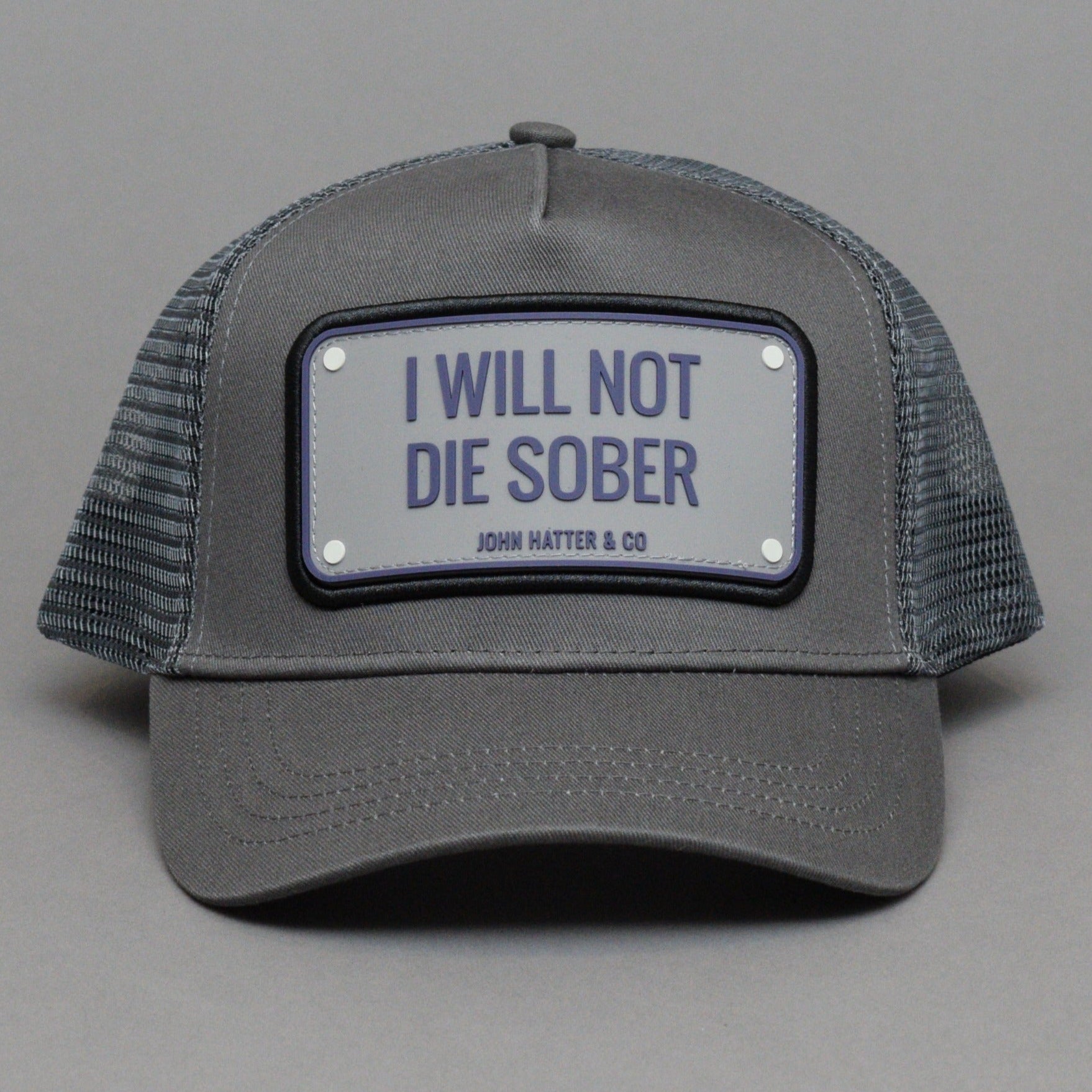 John Hatter I Will Not Die Sober Grey The Rubber Edition Trucker Snapback Grey Grå R-1054-U00 